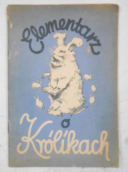 Elementarz o królikach, 1940 r.