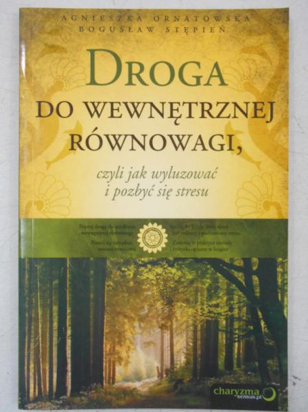 Droga do wewnętrznej równowagi, czyli jak wyluzować i pozbyć się stresu