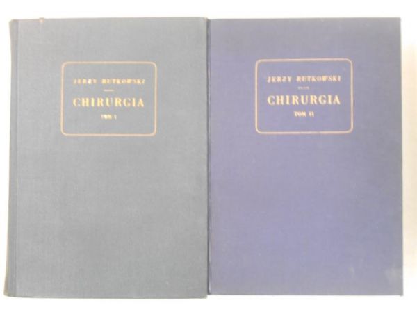 Rutkowski Jerzy - Chirurgia, Tom I-II