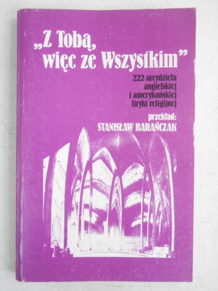 Z Tobą, więc ze Wszystkim