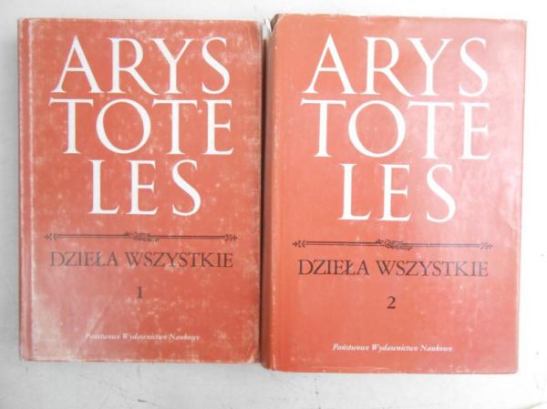 Arysoteles - Dzieła wszystkie, Tom I-II