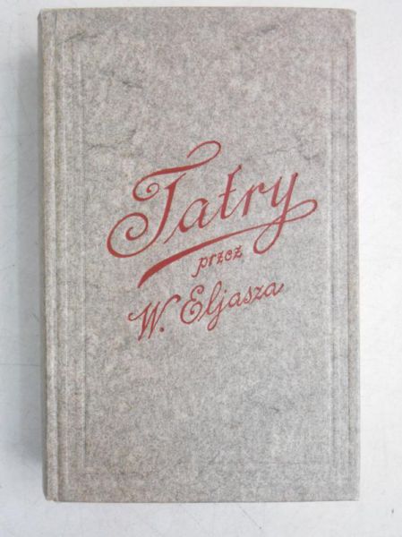 Tatry, reprint z 1886 r.
