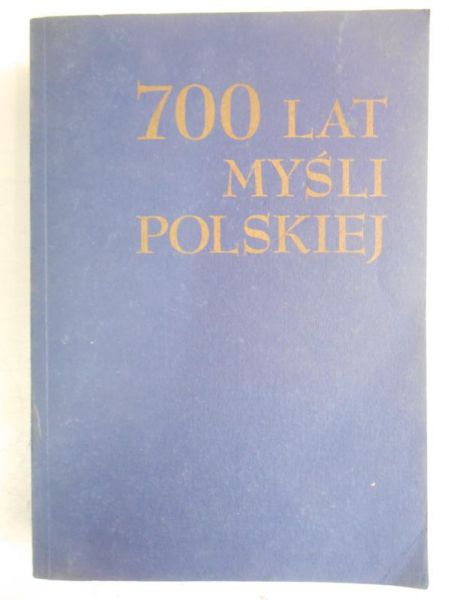 700 lat myśli polskiej