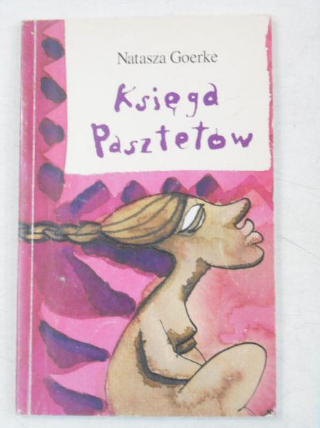 Goerke Natasza - Księga Pasztetów