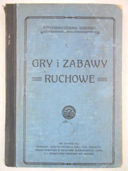 Gry i zabawy ruchowe, 1914 r.