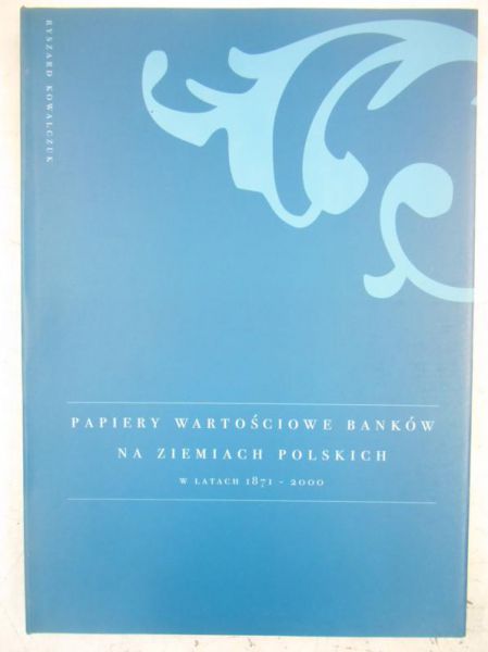 Papiery wartościowe banków na ziemiach polskich