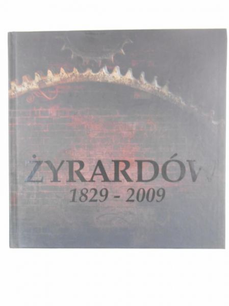Żyrardów 1829-2009
