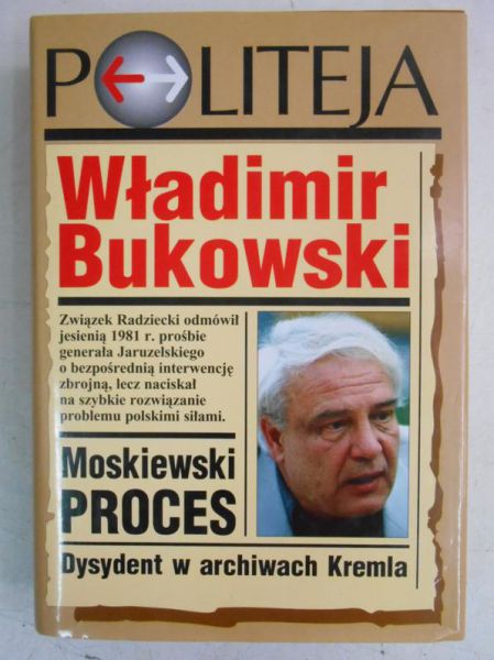 Bukowski Władimir - Moskiewski proces