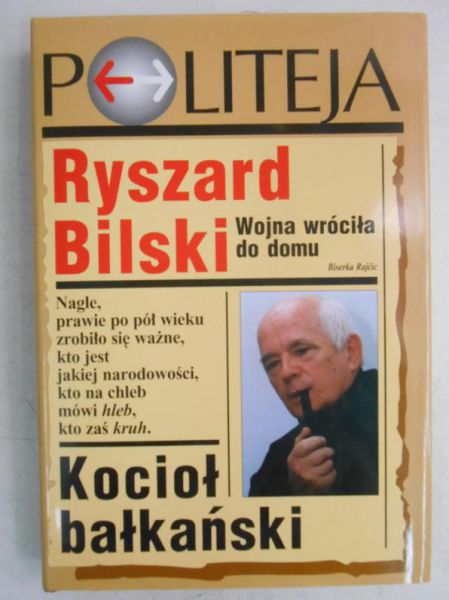 Bilski Ryszard -  Kocioł bałkański
