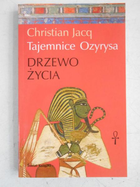 Tajemnice Ozyrysa. Drzewo Życia. Tom I