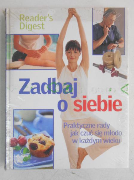 Zadbaj o siebie, Nowa