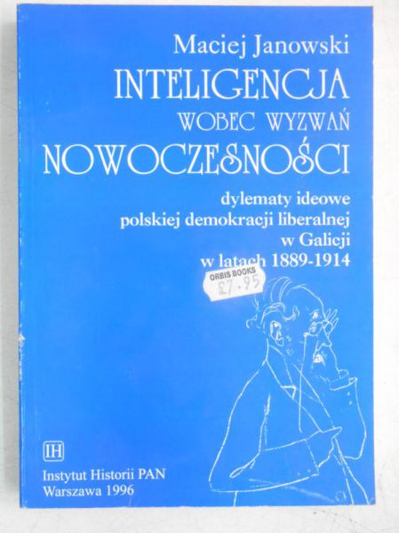Jankowski Maciej - Inteligencja wobec wyzwań nowoczesności
