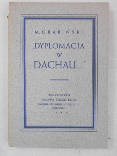 Dyplomacja w Dachau, 1946 r.