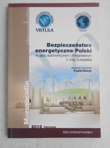 Bożyk Paweł (red.) - Bezpieczeństwo energetyczne Polski