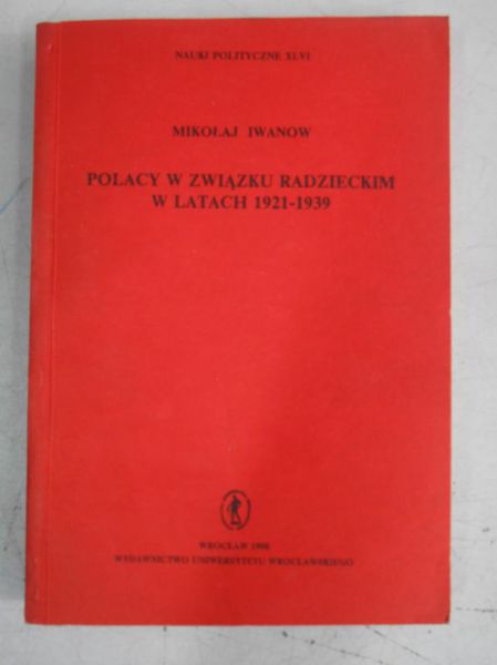 Polacy w Związku Radzieckim w latach 1921-1939