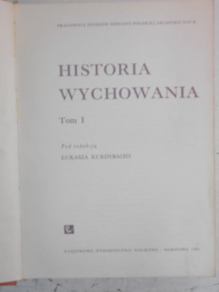 Historia wychowania, Tom I