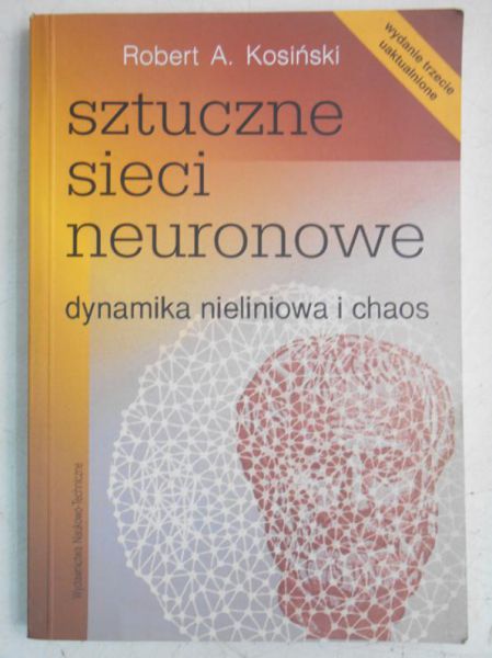 Kosiński Robert - Sztuczne sieci neuronowe