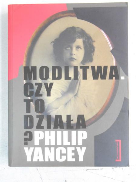 Modlitwa czy to działa?