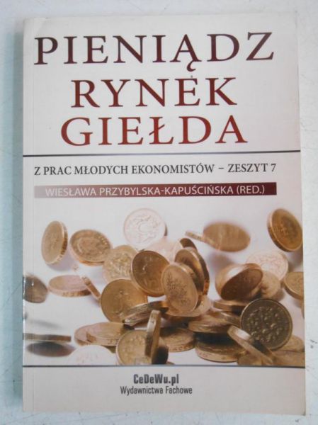 Pieniądz, rynek, giełda