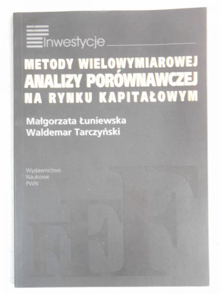 Metody wielowymiarowej analizy porównawczej na rynku kapitałowym