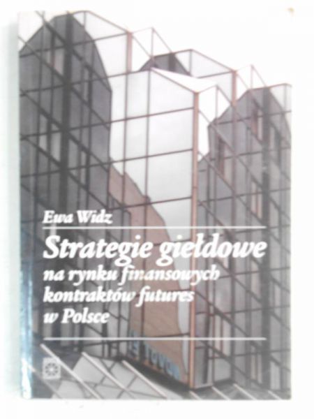 Strategie giełdowe na rynku finansowych kontraktów futures w Polsce