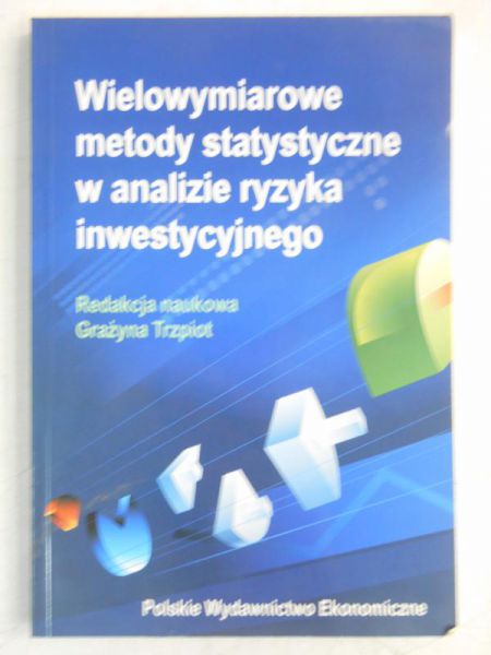Wielowymiarowe metody statystyczne w analizie ryzyka inwestycyjnego