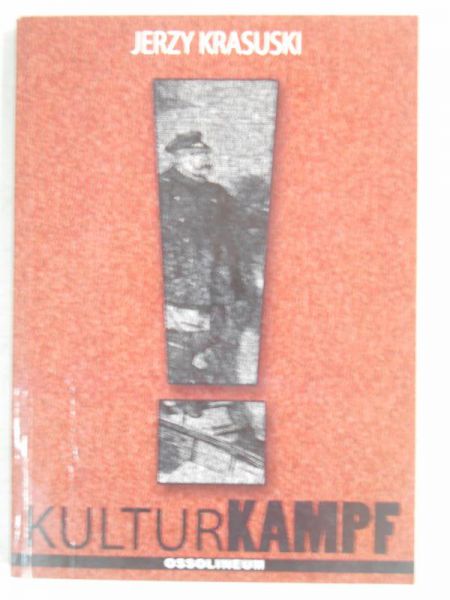 Krasuski Jerzy - Kulturkampf
