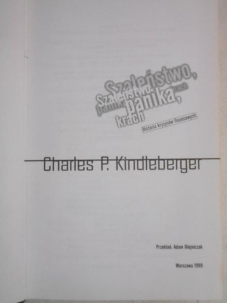 Kindleberger Charles - Szaleństwo, panika, krach