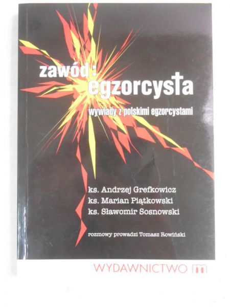 Grefkowicz Andrzej - Zawód: egzorcysta