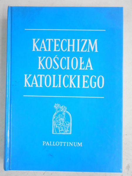 Jan Paweł II - Katechizm Kościoła Katolickiego