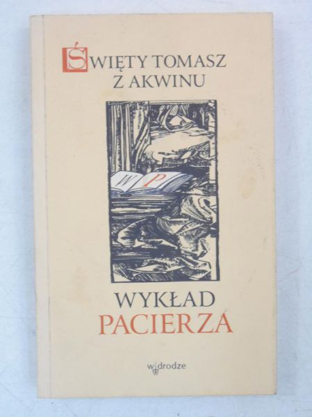 Nowaczyk Justyna (red.) - Święty Tomasz z Akwinu