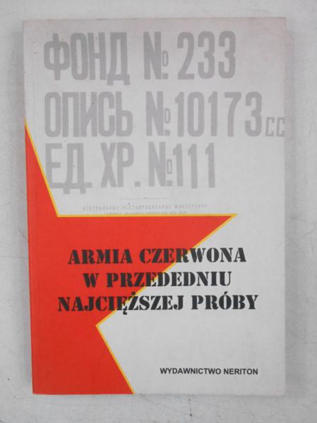 Armia czerwona w przededniu najcięższej próby