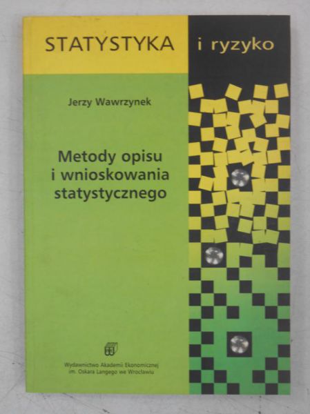 Metody opisu i wnioskowania statystycznego