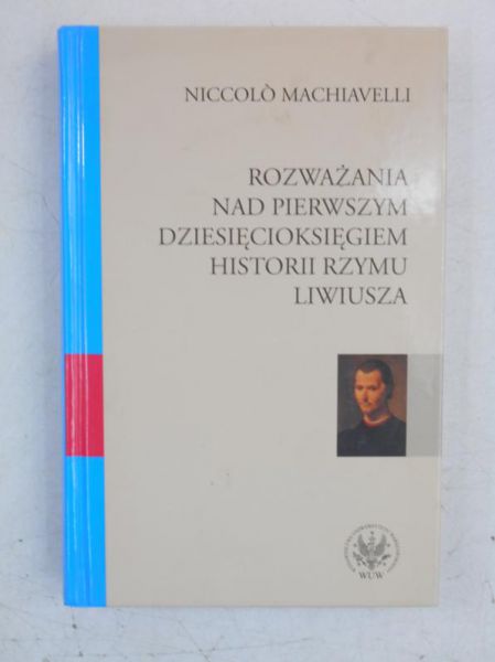 Rozważania nad pierwszym dziesięcioksięgiem historii Rzymu Liwiusza