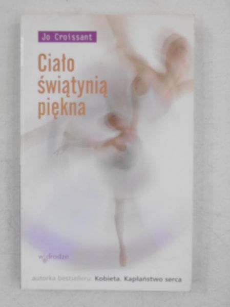 Croissant Jo - Ciało świątynią piękna