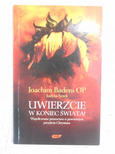 Uwierzcie w koniec świata!