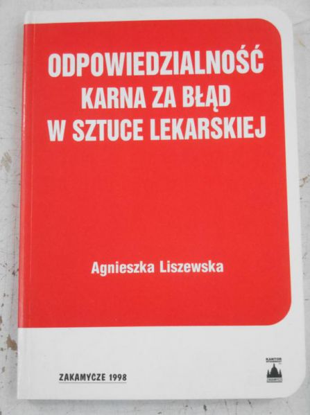 Odpowiedzialność karna za błąd w sztuce lekarskiej