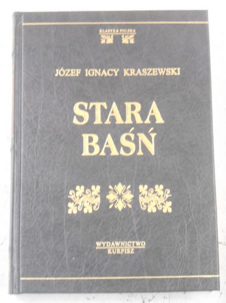 Kraszewski Józef Ignacy - Stara baśń
