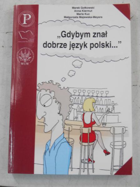 "Gdybym znał dobrze język polski…"