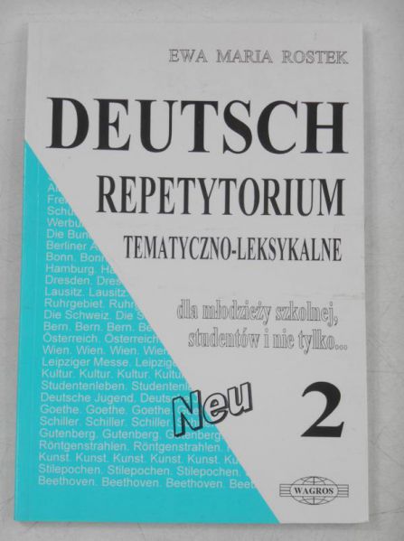 Deutsch. Repetytorium tematyczno-leksykalne, część II