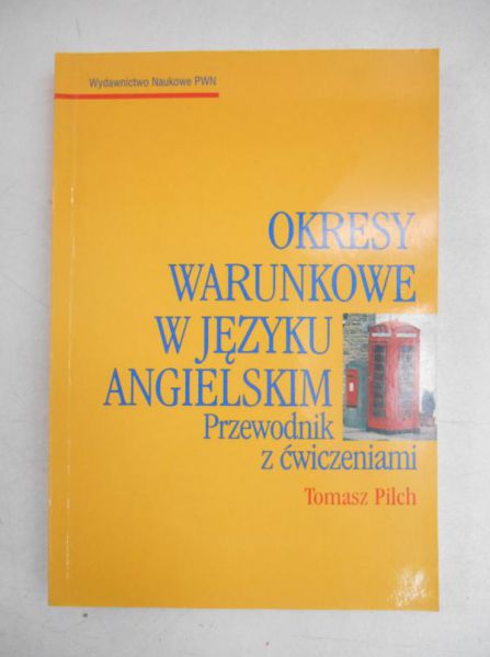 Okresy warunkowe w języku angielskim