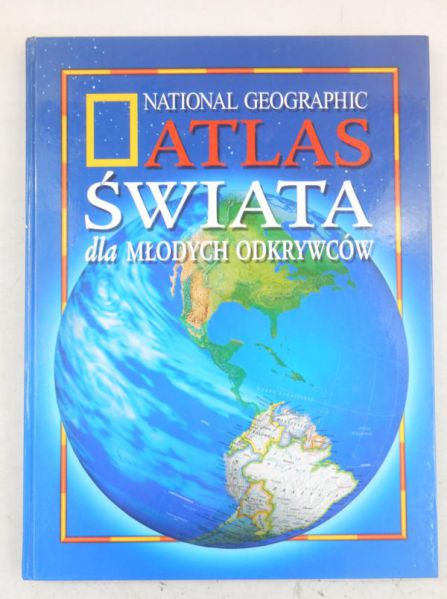 Duran Katarzyna (red.) - National Geographic atlas świata dla młodych odkrywców