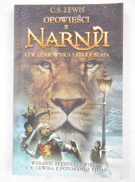 Lewis Clive Staples - Opowieści z Narnii. Lew, Czarownica i stara szafa