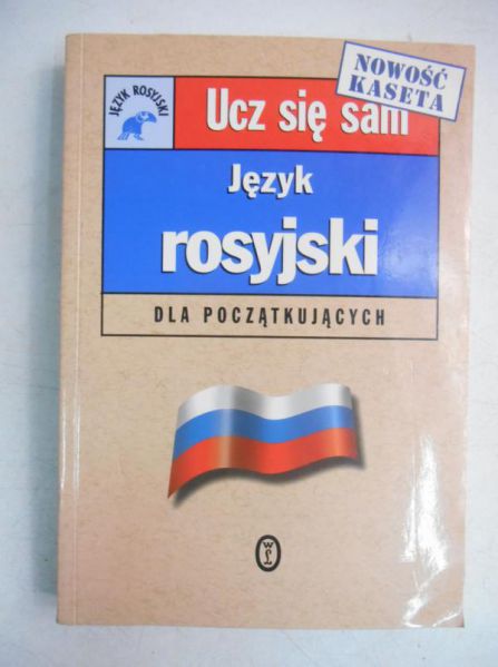 Ucz się sam. Język rosyjski dla początkujących