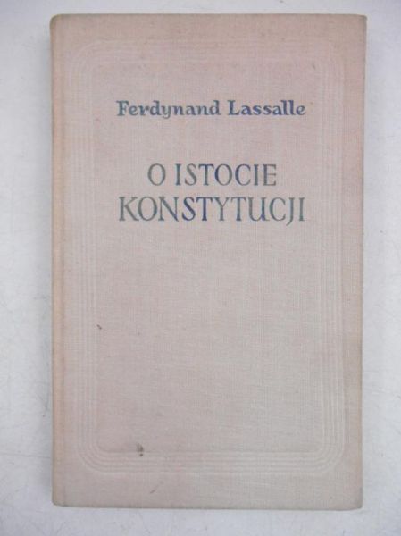 Lassalle Ferdynand - O istocie konstytucji