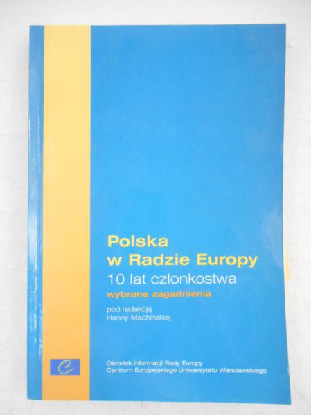 Polska w Radzie Europy. 10 lat członkostwa