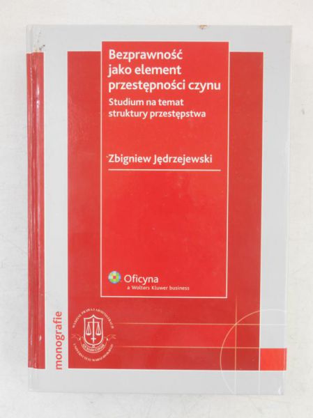 Bezprawność jako element przestępczości czynu