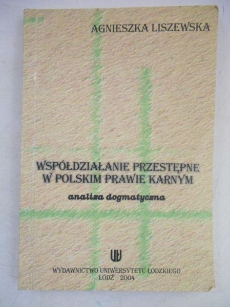 Współdziałanie przestępne w polskim prawie karnym