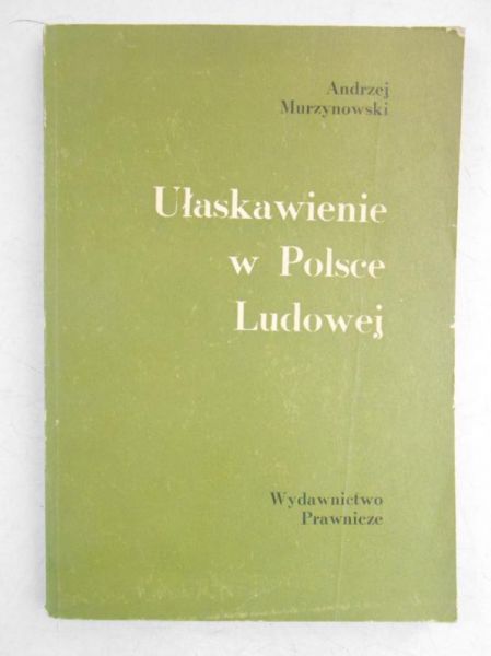 Ułaskawienie w Polsce Ludowej