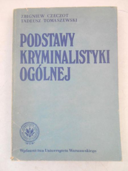 Podstawy kryminalistyki ogólnej